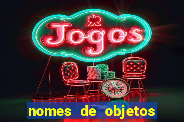 nomes de objetos de origem tupi guarani